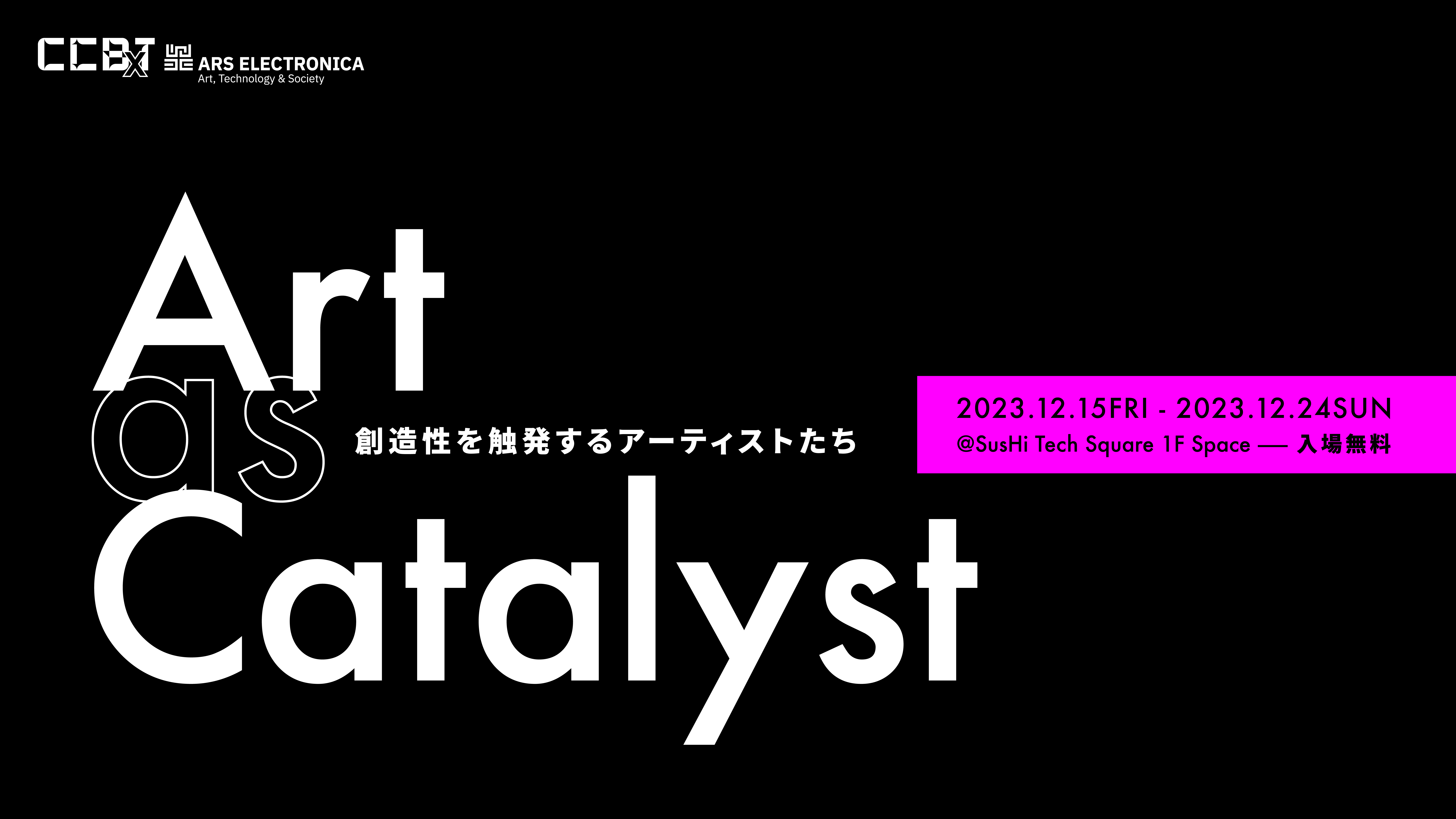 “Art as Catalyst”